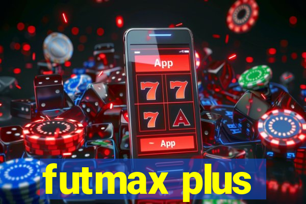 futmax plus